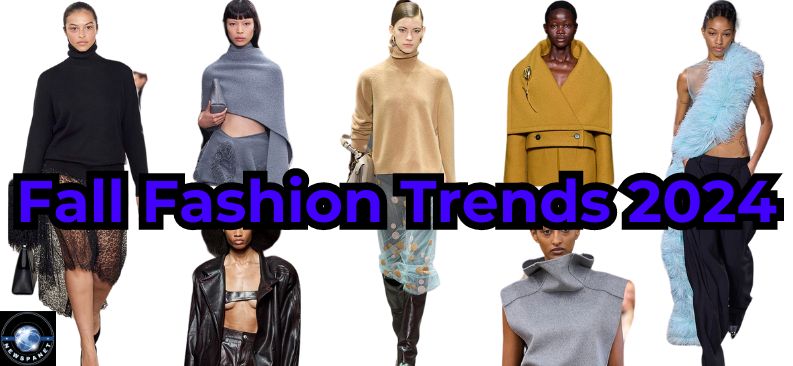 Fall Fashion Trends For 2024: Modern Age Lifestyle, Brands, Outfits, Accessories, and Everything you need to know